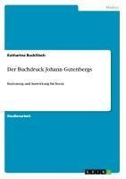 Der Buchdruck Johann Gutenbergs