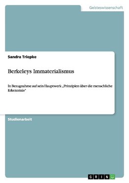 Berkeleys Immaterialismus