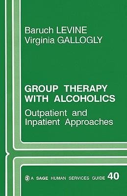 Levine, B: Group Therapy with Alcoholics