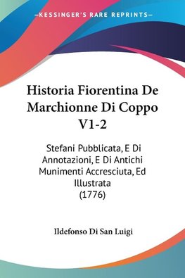 Historia Fiorentina De Marchionne Di Coppo V1-2