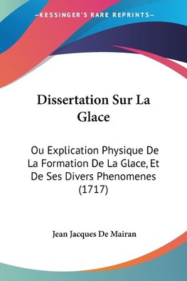 Dissertation Sur La Glace