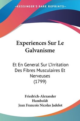 Experiences Sur Le Galvanisme