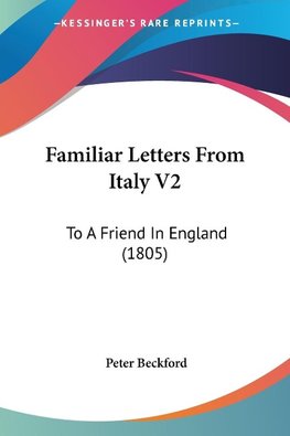 Familiar Letters From Italy V2