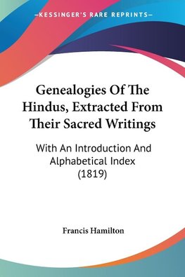 Genealogies Of The Hindus, Extracted From Their Sacred Writings