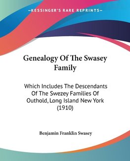 Genealogy Of The Swasey Family