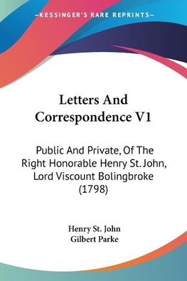 Letters And Correspondence V1