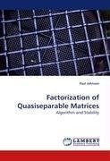 Factorization of Quasiseparable Matrices