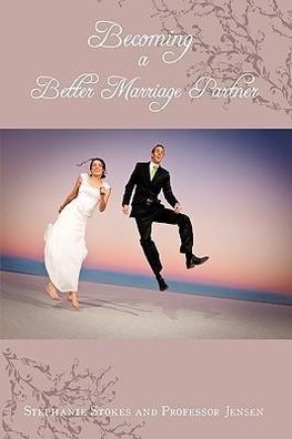 Becoming a Better Marriage Partner