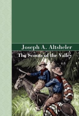 The Scouts of the Valley