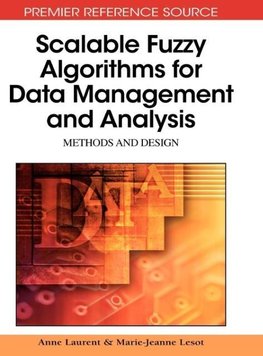 Scalable Fuzzy Algorithms for Data Management and Analysis