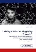 Lasting Chains or Lingering Threads?