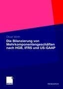 Die Bilanzierung von Mehrkomponentengeschäften nach HGB, IFRS und US-GAAP