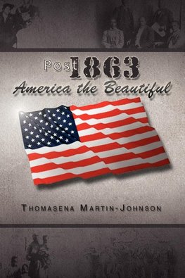 Post 1863 America the Beautiful