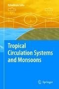 Tropical Circulation Systems and Monsoons