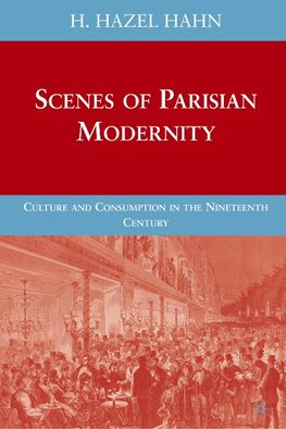 Scenes of Parisian Modernity