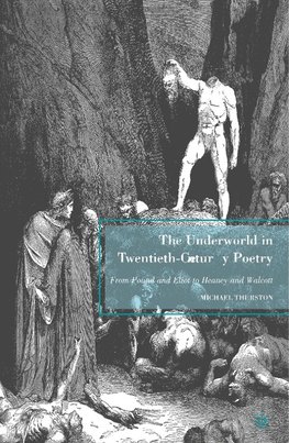 The Underworld in Twentieth-Century Poetry