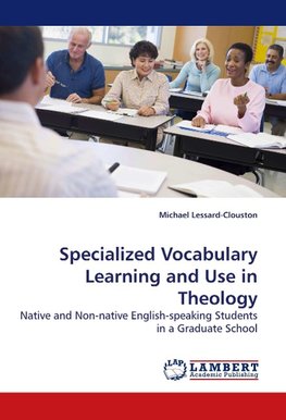 Specialized Vocabulary Learning and Use in Theology