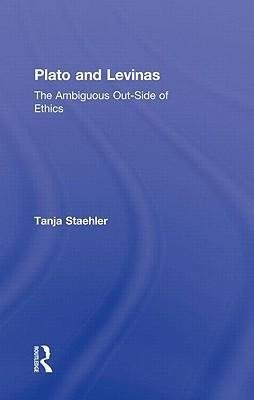 Staehler, T: Plato and Levinas