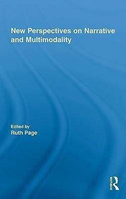 Page, R: New Perspectives on Narrative and Multimodality