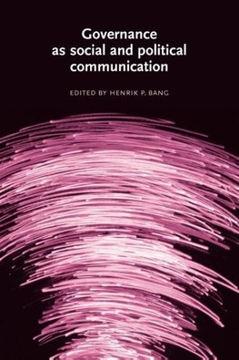 Governance as Social and Political Communication