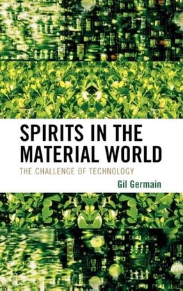 Spirits in the Material World