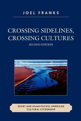 Crossing Sidelines, Crossing Cultures