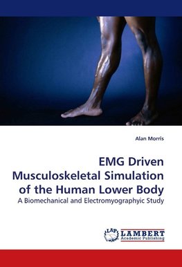 EMG Driven Musculoskeletal Simulation of the Human Lower Body