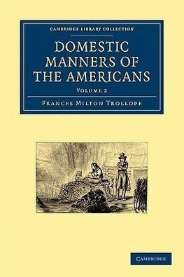 Domestic Manners of the Americans