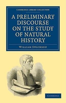 A Preliminary Discourse on the Study of Natural History