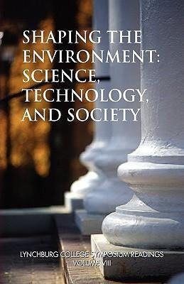 Shaping the Environment