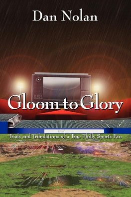 Gloom to Glory