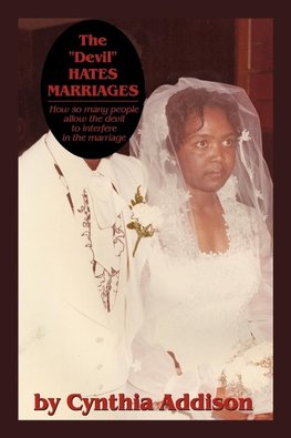 The "Devil" Hates Marriages