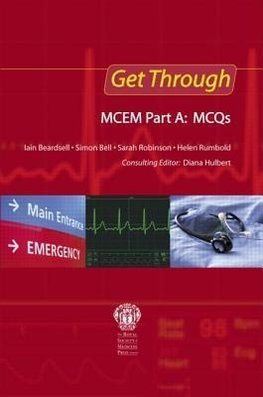 Get Through MCEM Part A: MCQs