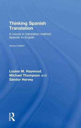 Hervey, S: Thinking Spanish Translation