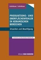 Produktions-und Oberflächenfehler in keramischen Bereichen