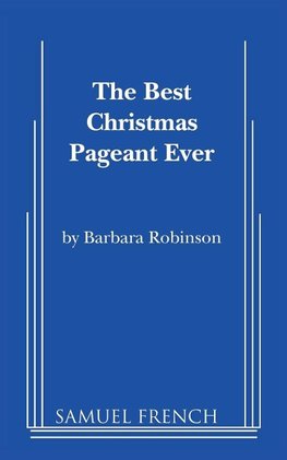 The Best Christmas Pageant Ever