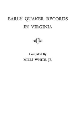 Early Quaker Records in Virginia