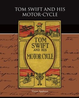 Tom Swift and His Motor-Cycle