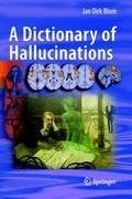 A Dictionary of Hallucinations