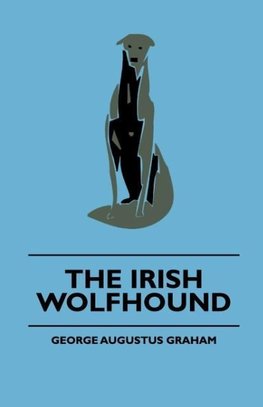 The Irish Wolfhound