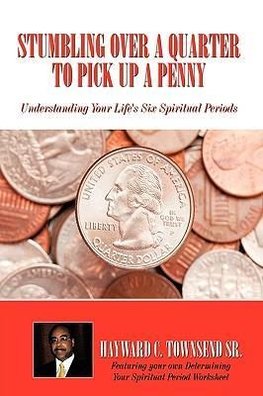 Stumbling Over A Quarter To Pick Up A Penny