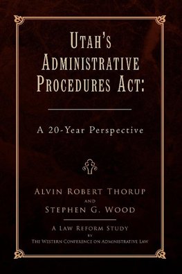 Utah's Administrative Procedures ACT