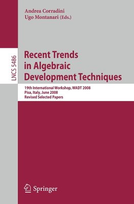 Recent Trends in Algebraic Development Techniques