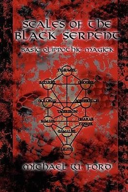 Scales of the Black Serpent - Basic Qlippothic Magick