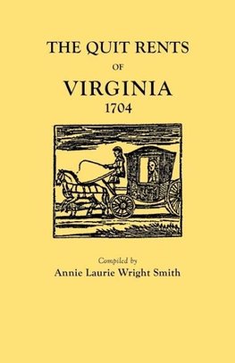 The Quit Rents of Virginia, 1704