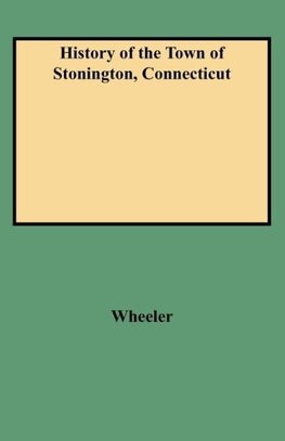 History of the Town of Stonington, Connecticut