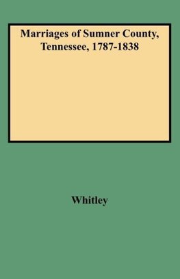 Marriages of Sumner County, Tennessee, 1787-1838