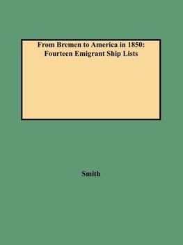 From Bremen to America in 1850