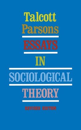 Essays in Sociological Theory (Revised)