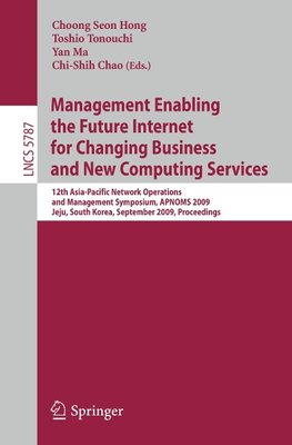 Management Enabling the Future Internet for Changing Business and New Computing Services